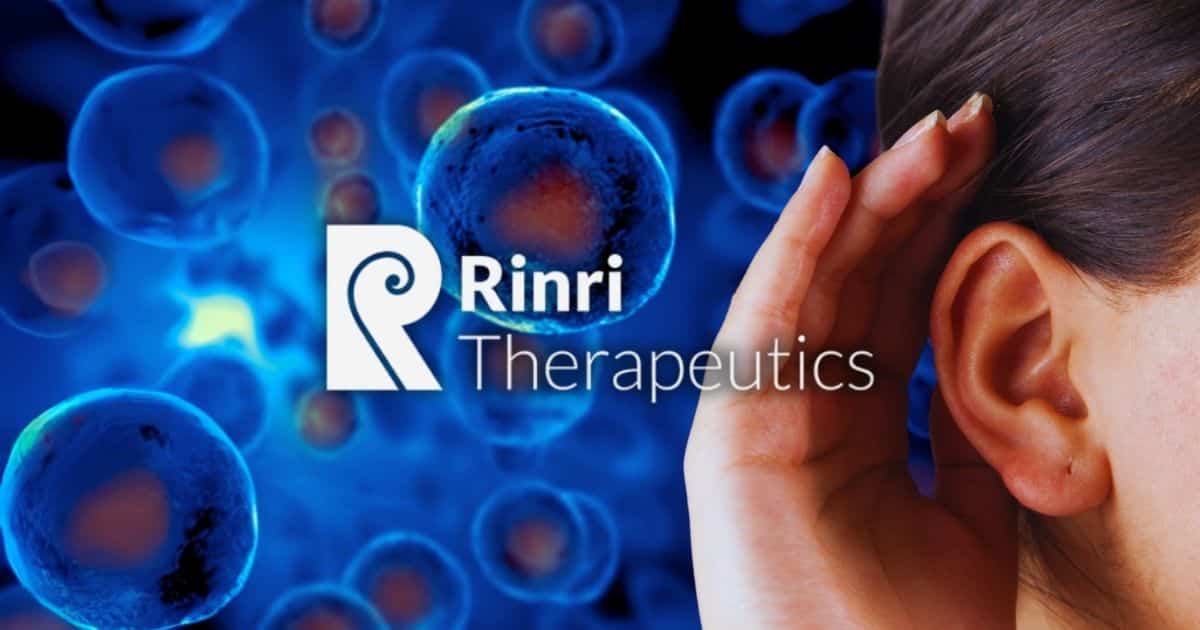Rinri Gets UK Approval to Begin Clinical Trial for Groundbreaking Hearing Loss Therapy